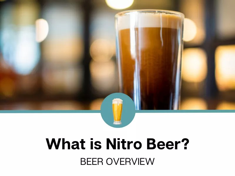 What is a Nitro Beer?