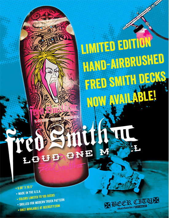 Beer City Fred Smith III Hand Airbrushed Deck! Beer City Records