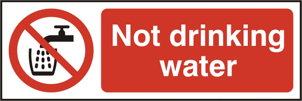 BSS11676 NOT DRINKING WATER SIGN Beeswift Focused on Safety
