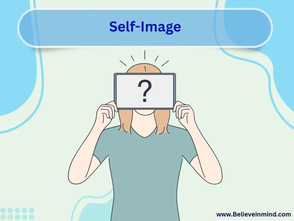 5 Types of SelfImage Discover to Embrace Who You Are