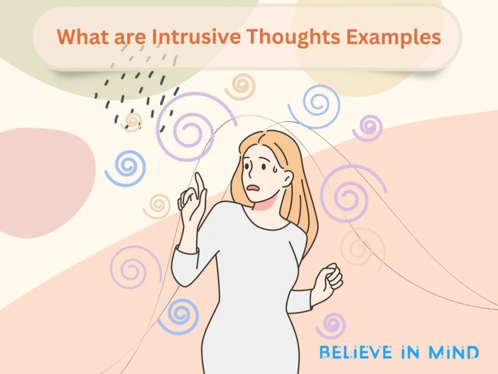 What are Intrusive Thoughts Examples 7 Types of Thoughts