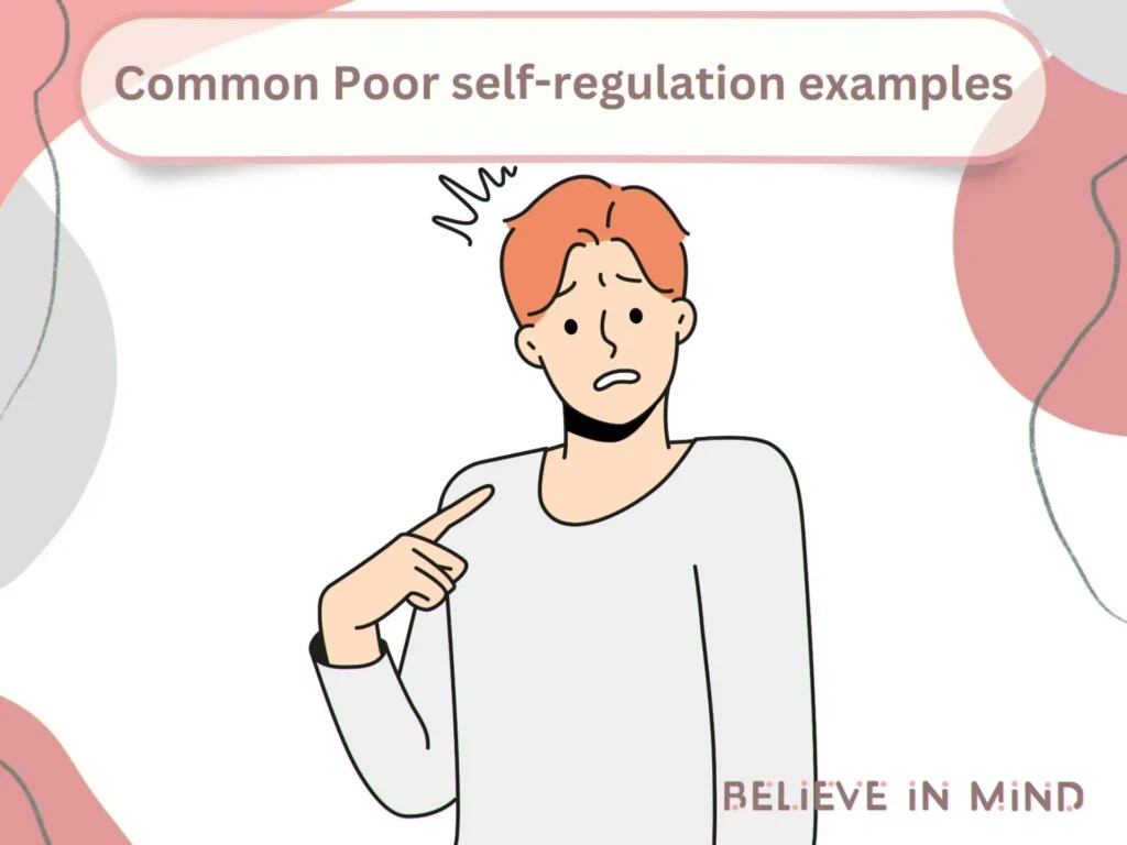 14 Poor SelfRegulation Examples We Should Be Aware of