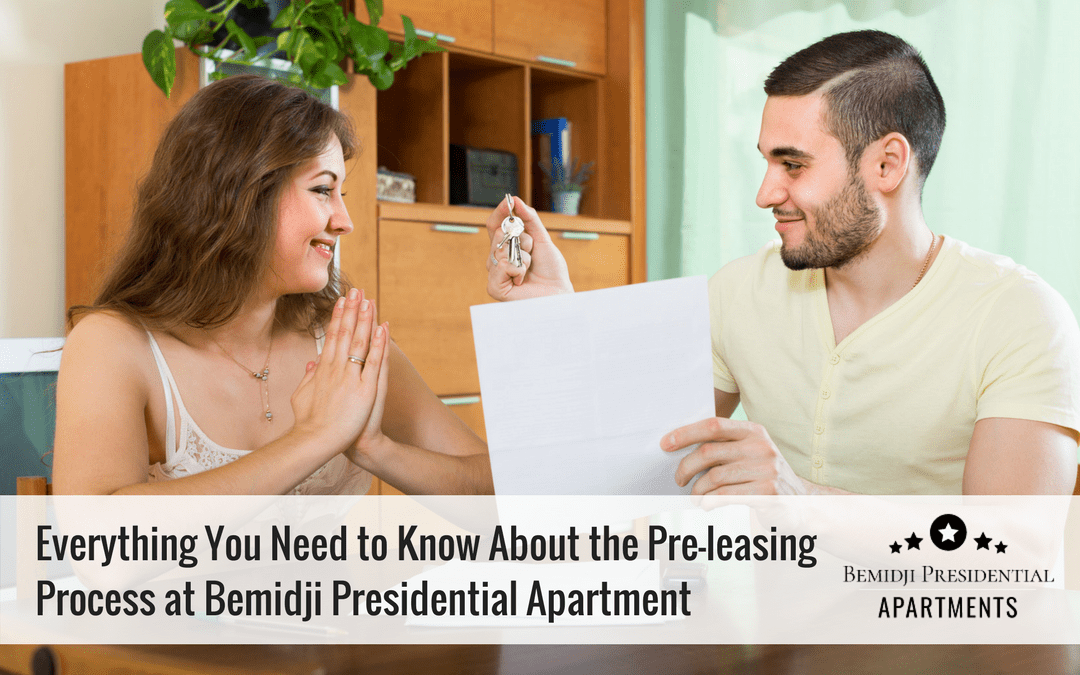 Everything You Need to Know About the Preleasing Process Bemidji, MN
