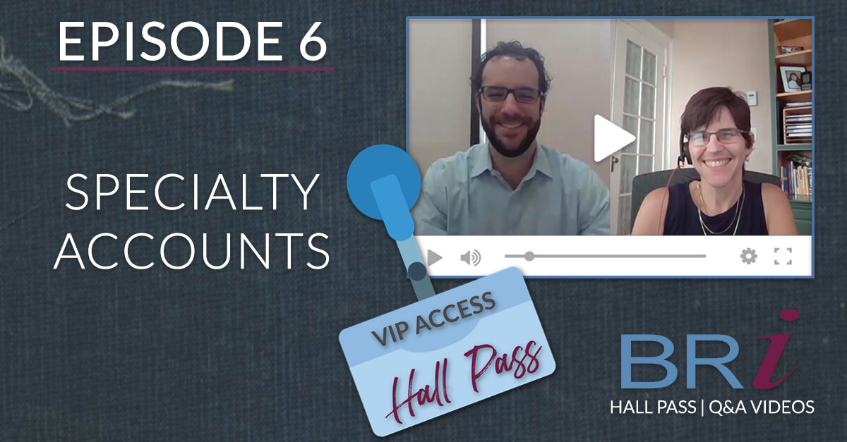 Hall Pass (Episode 6) Specialty Accounts BRI Benefit Resource