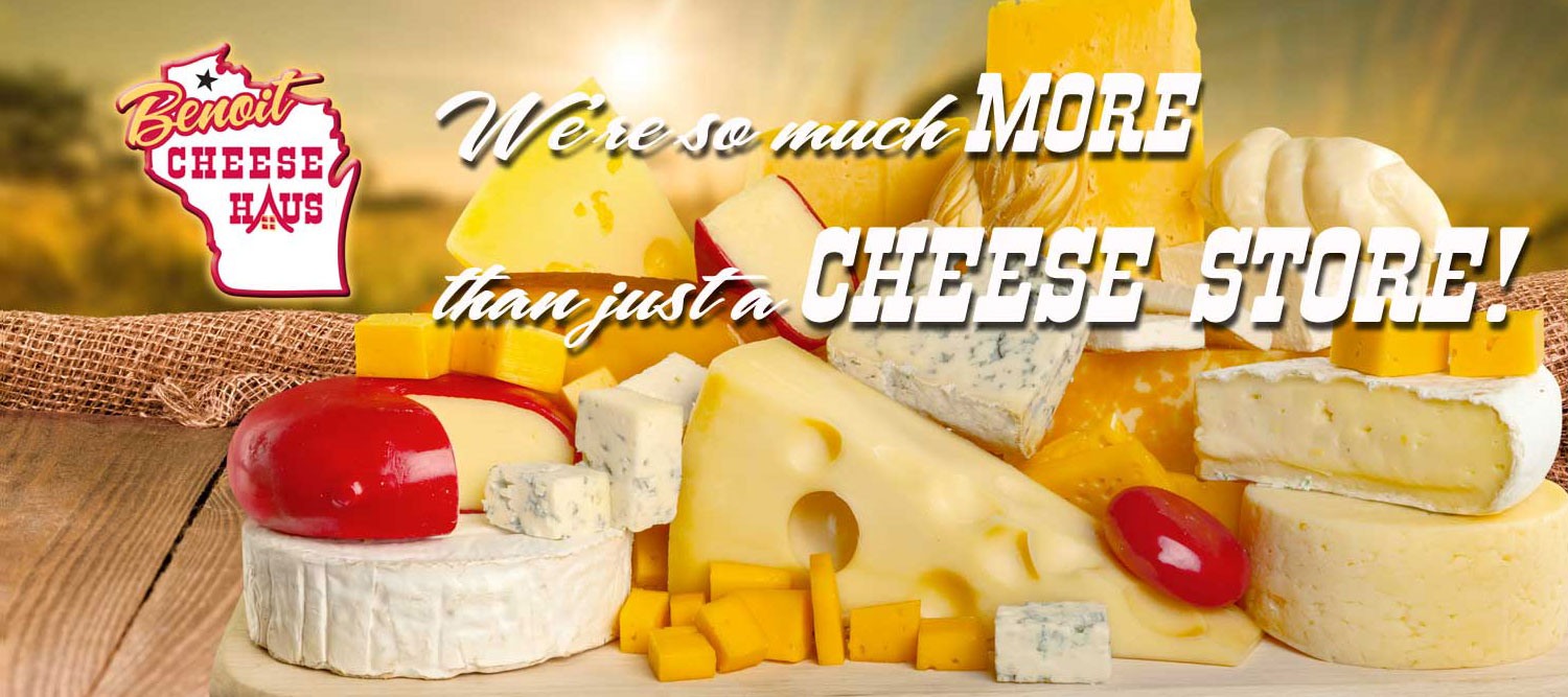 to Benoit Cheese Haus