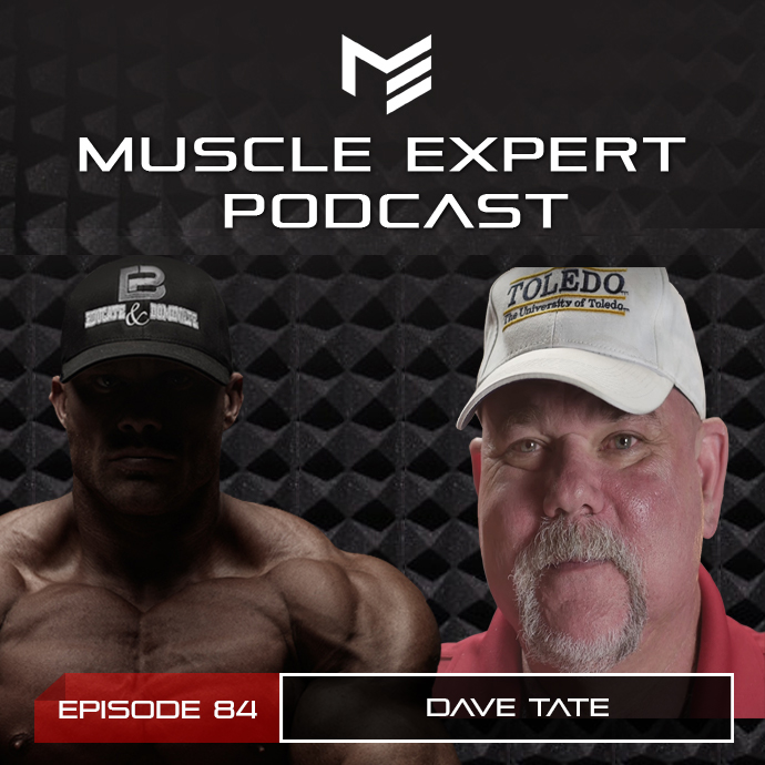 84 Dave Tate A Conversation with a Personal Hero