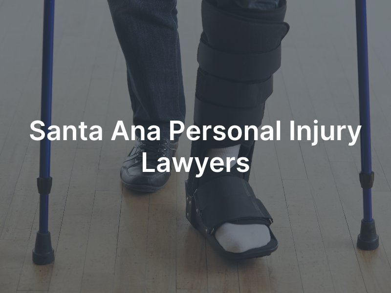 Santa Ana Personal Injury Attorney Bentley & More LLP