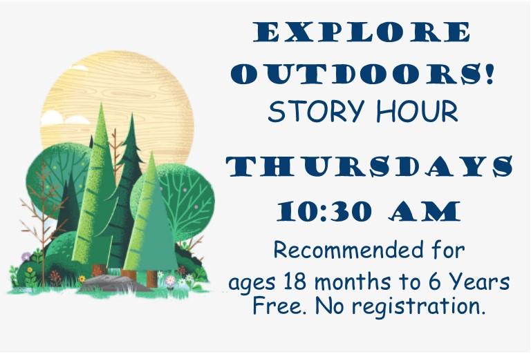 Explore Outdoors! Story Hour Berks County Public Libraries