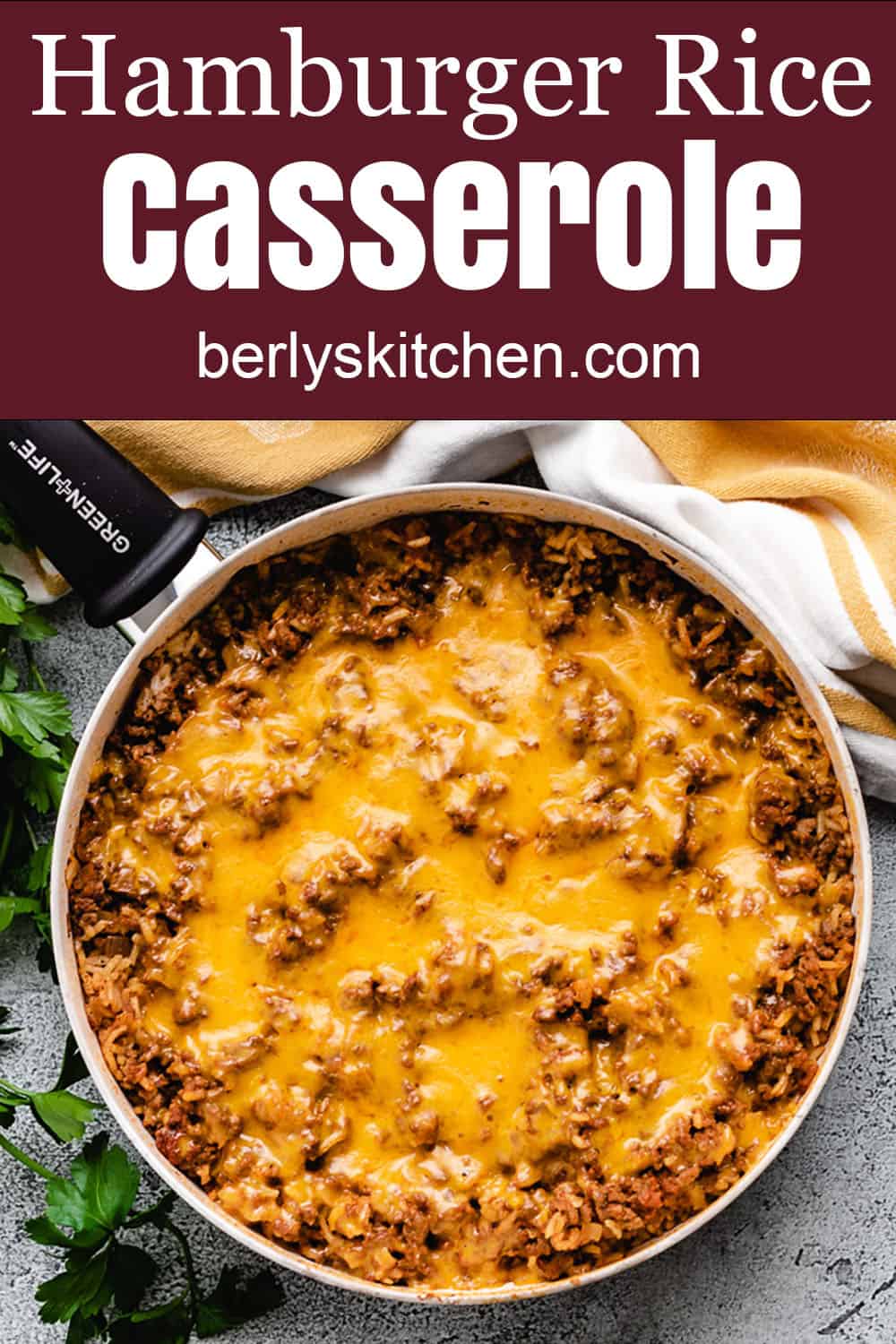 Cheesy Hamburger Rice Casserole Berly's Kitchen