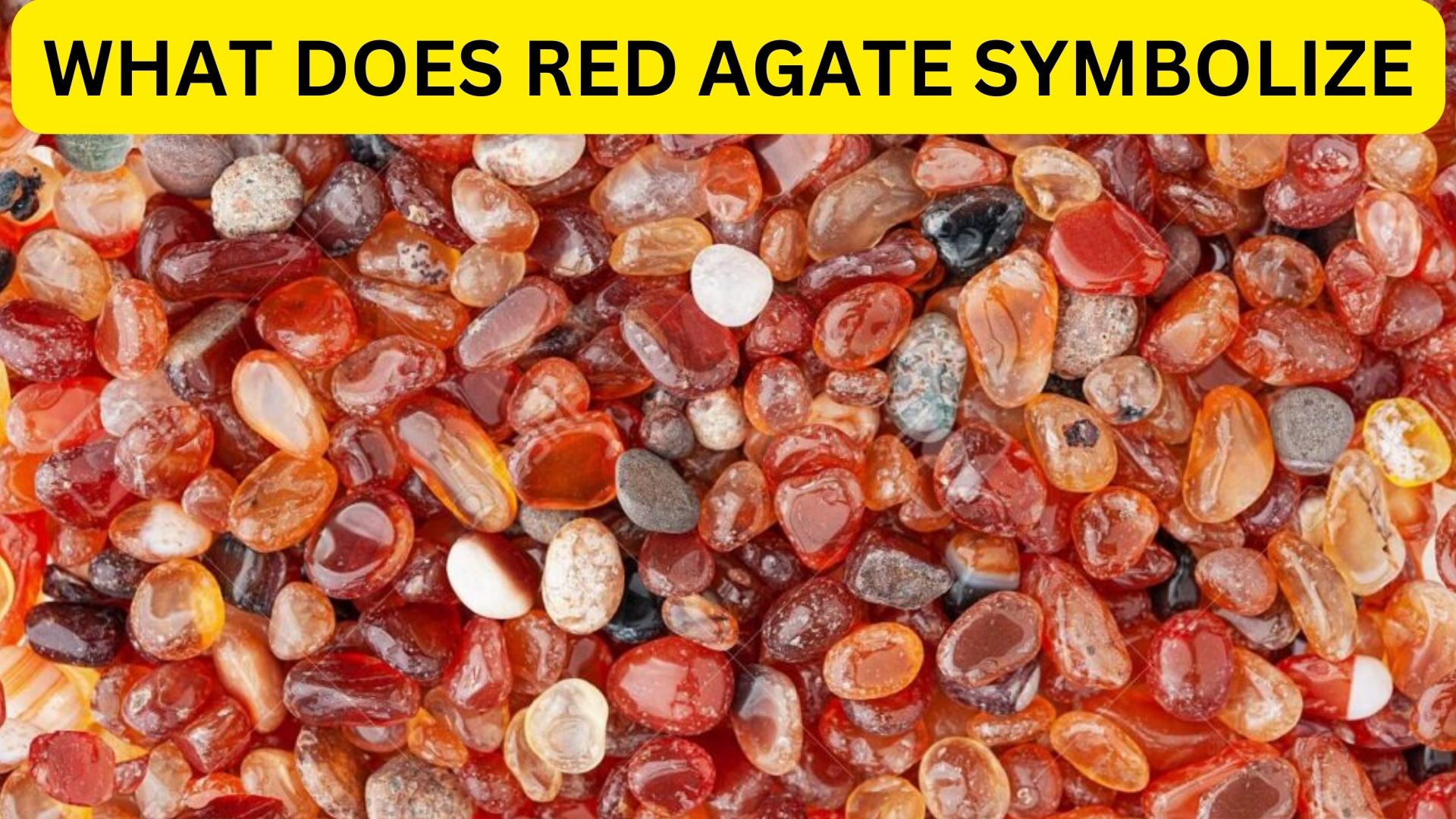 What Does Red Agate Symbolize A Stone Of Strength