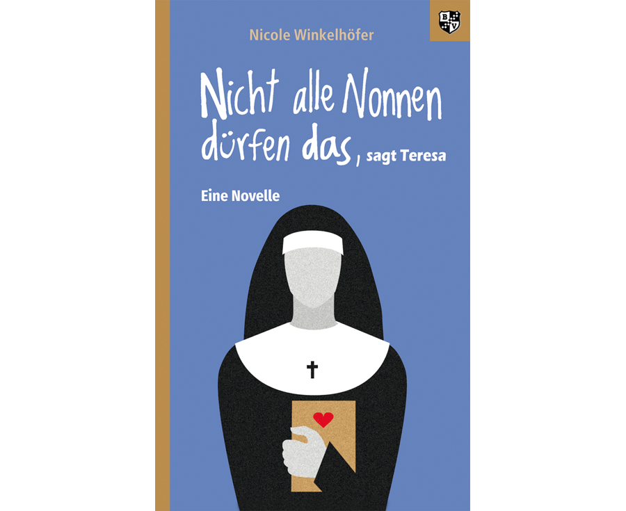 Nicht alle Nonnen dürfen das, sagt Teresa BernardusVerlag