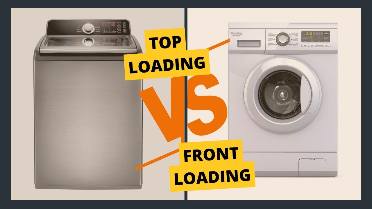 Difference between Top Load and Front Load Washing Machine
