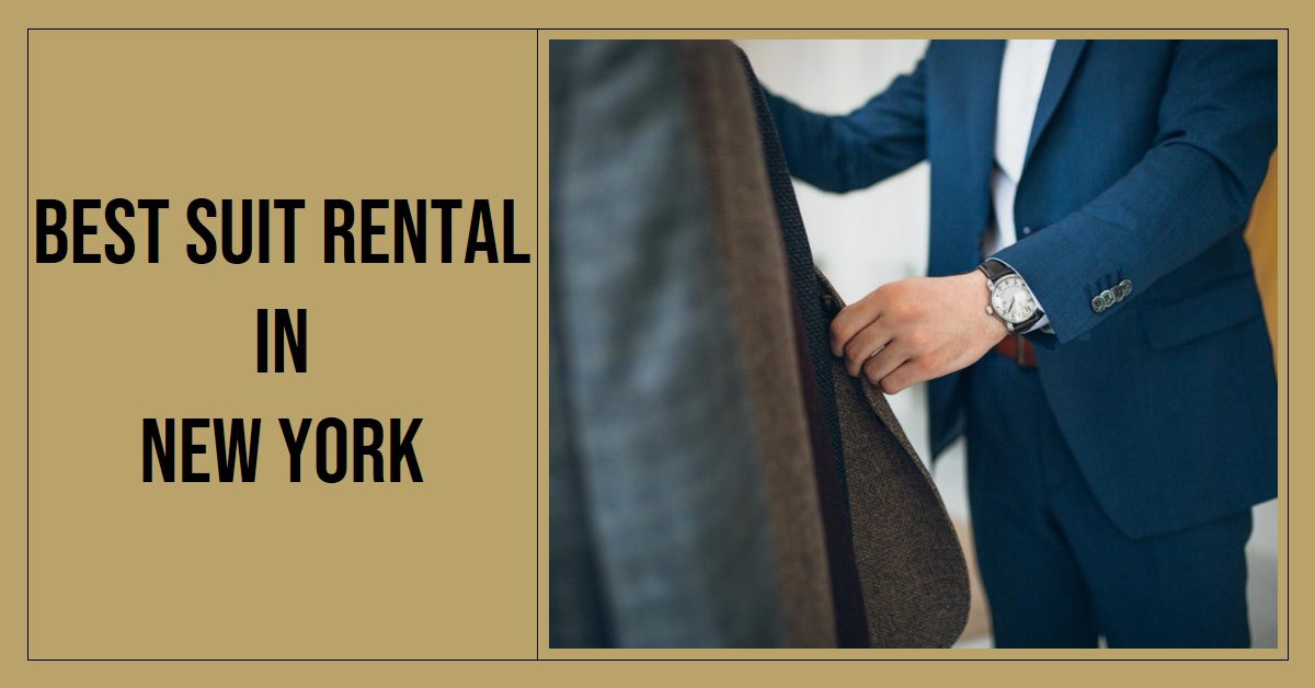 Best Suit Rental In New York (2024)