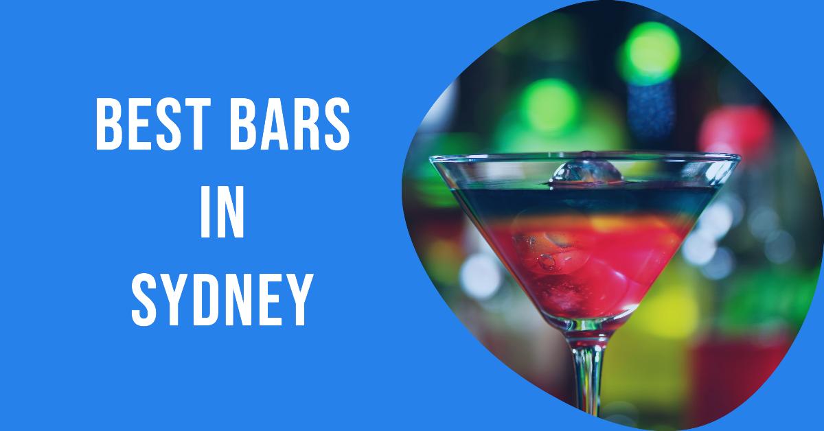 Best Bars In Sydney (2024)