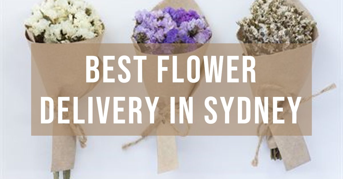 Best Flower Delivery In Sydney (2024)
