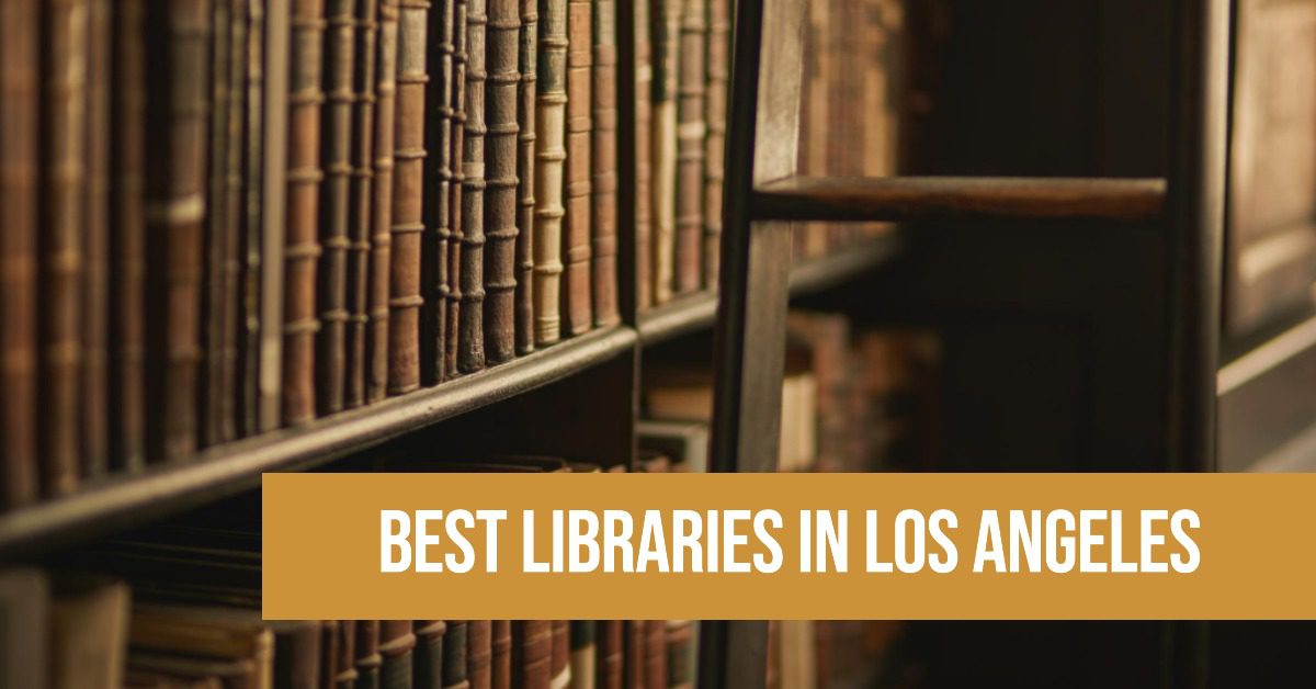 5 Best Libraries In Los Angeles (2024)