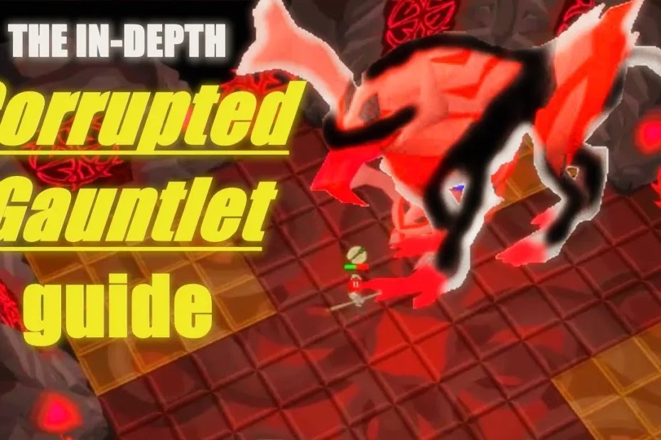 OSRS Corrupted Gauntlet Guide Best OSRS Guides