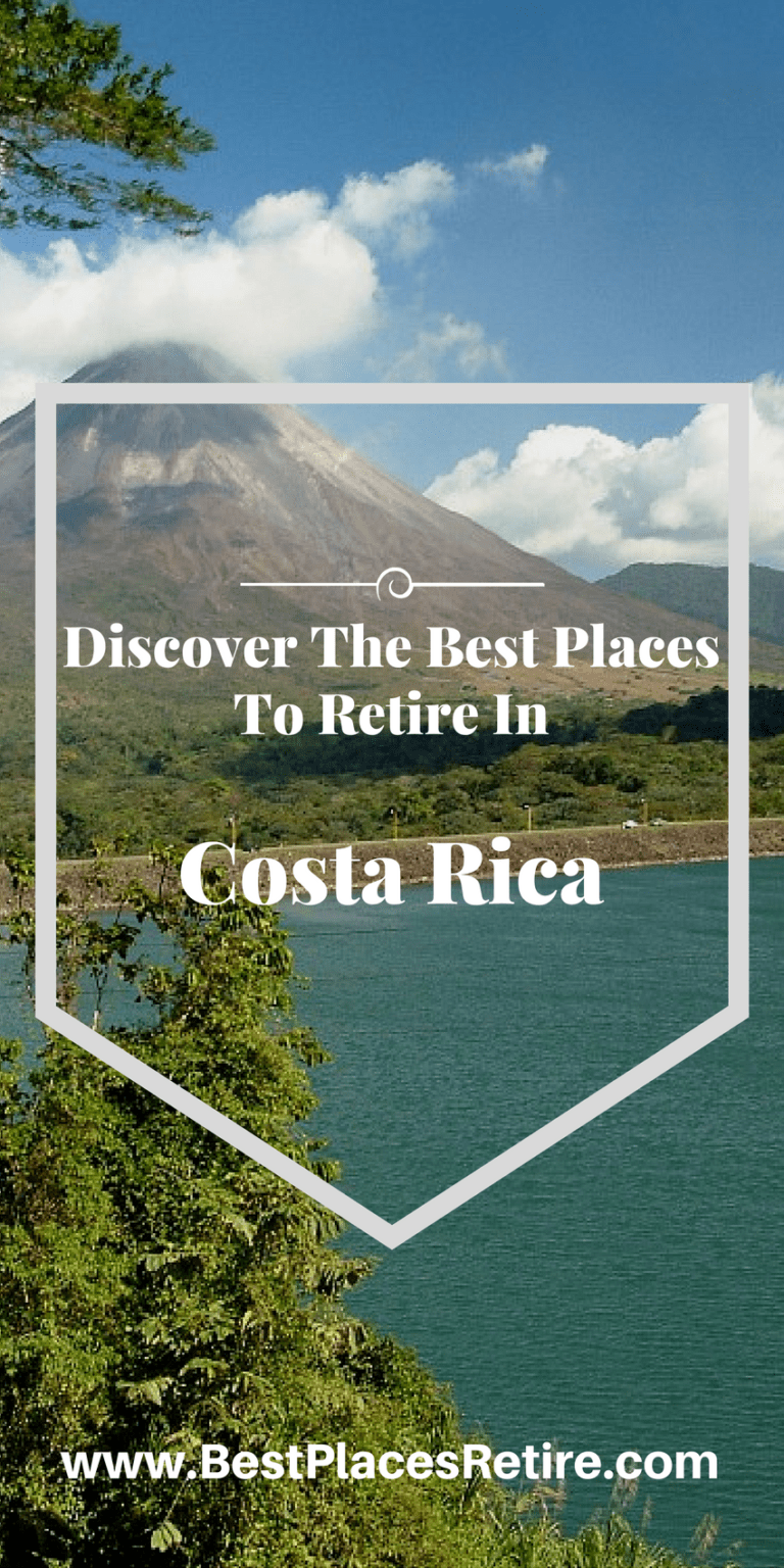 Where To Retire In Costa Rica 2021 Best Places To Retire