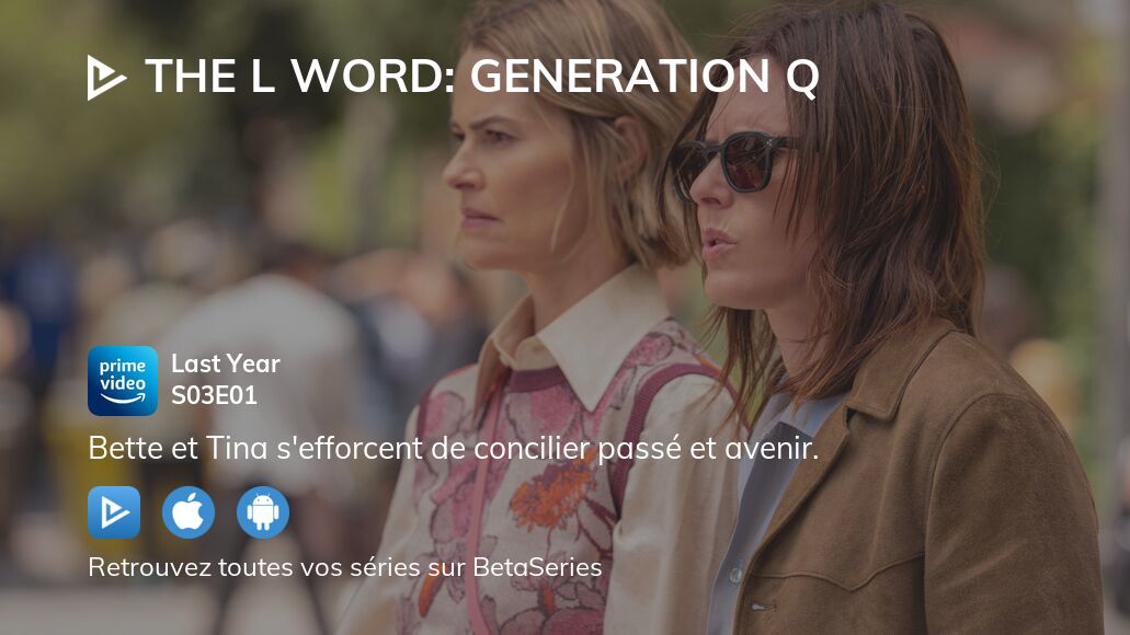 Regarder The L Word Generation Q saison 3 épisode 1 en streaming