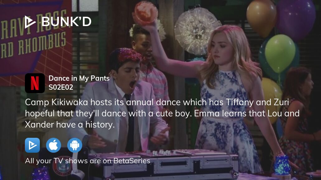 Watch Bunk'd season 2 episode 2 streaming online