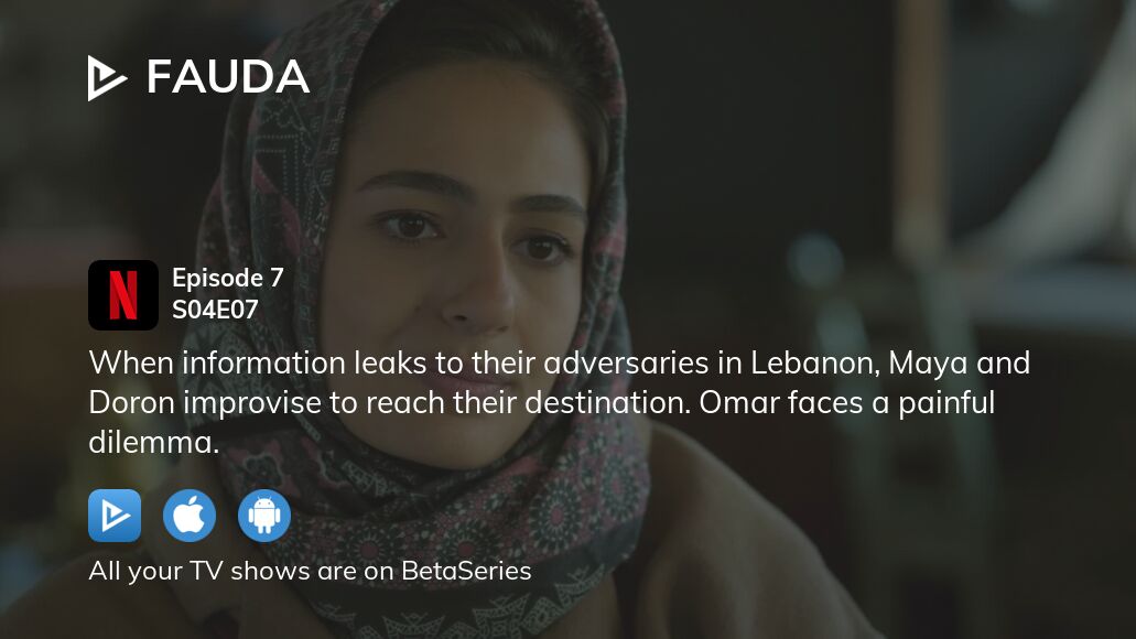 Where to watch Fauda season 4 episode 7 full streaming?