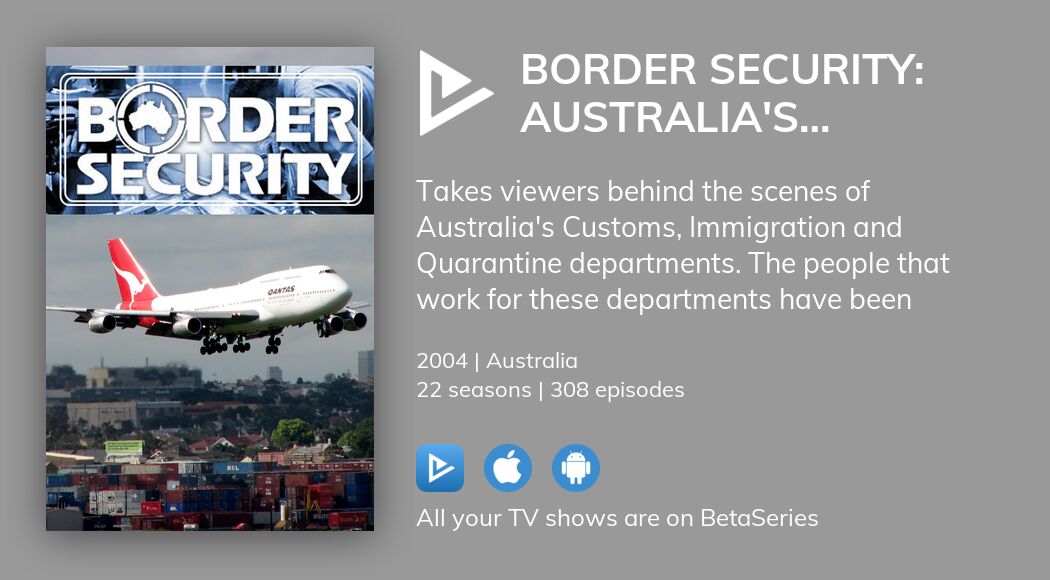 Where to watch Border Security Australia's Front Line TV series