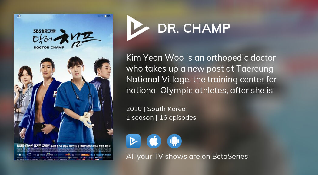 Where to watch Dr. Champ TV series streaming online?