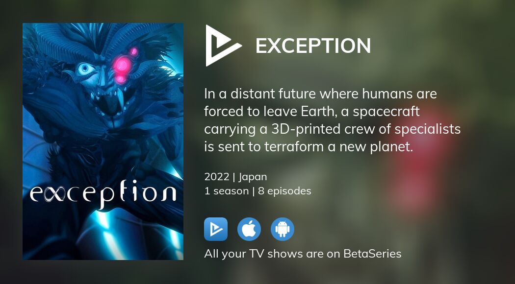 Where to watch exception TV series streaming online?