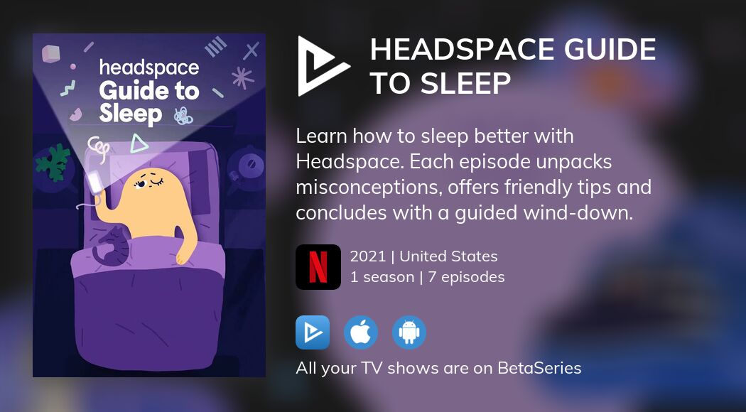 Where to watch Headspace Guide to Sleep TV series streaming online