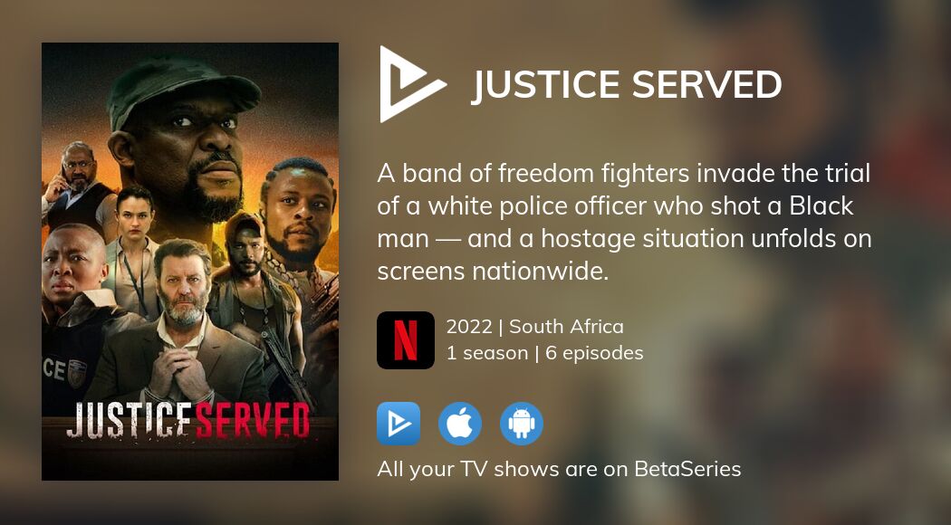 Watch Justice Served streaming