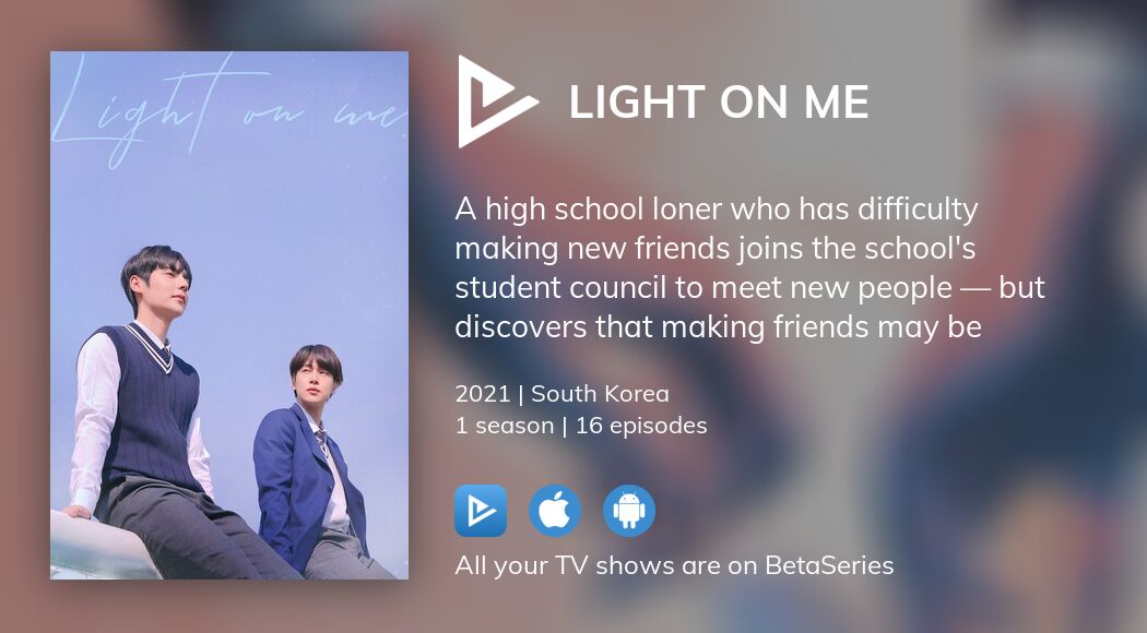 Where to watch Light On Me TV series streaming online?