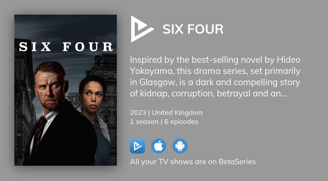 Watch Six Four streaming