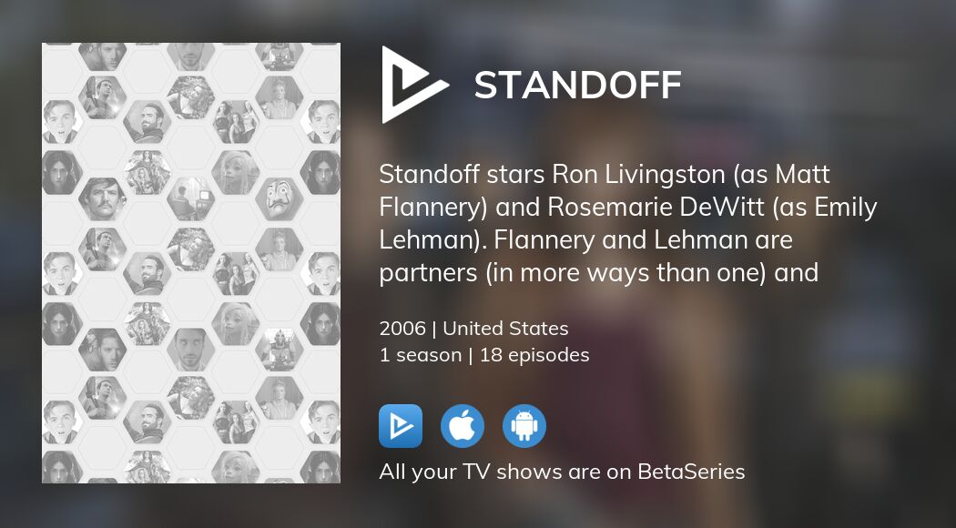 Where to watch Standoff TV series streaming online?