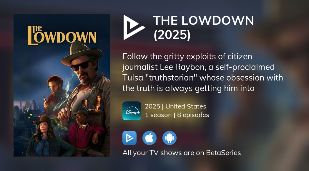 Watch The Lowdown (2025) streaming