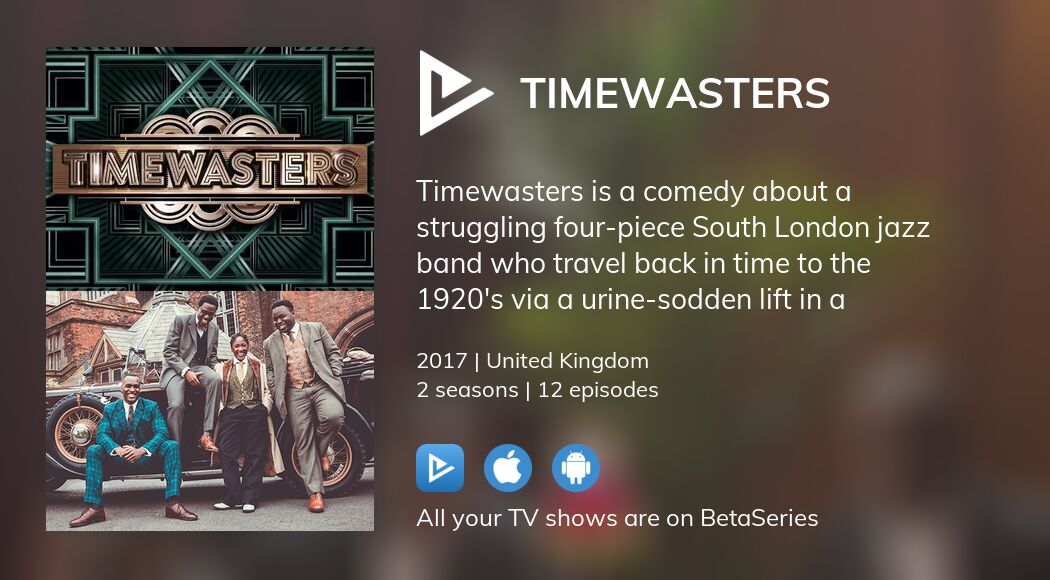 Where to watch Timewasters TV series streaming online?