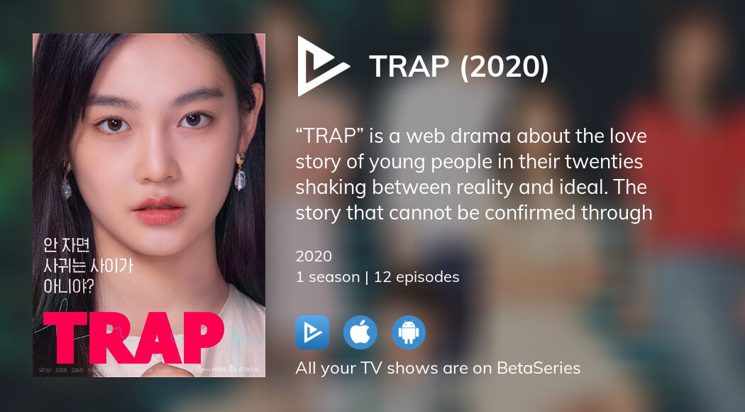 Where to watch Trap (2020) TV series streaming online?