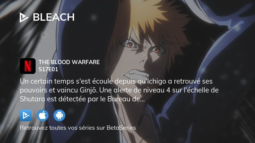 Regarder Bleach saison 17 épisode 1 en streaming complet VOSTFR, VF, VO