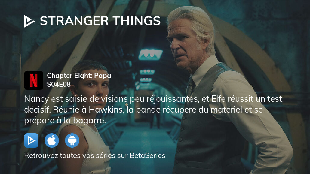 Regarder Stranger Things saison 4 épisode 8 en streaming complet VOSTFR
