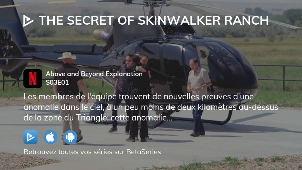 Regarder Les secrets du Skinwalker Ranch saison 3 épisode 1 en