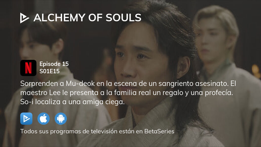 Ver Alquimia de almas temporada 1 episodio 15 en streaming