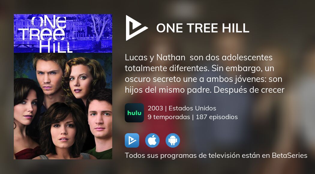 Ver One Tree Hill en streaming