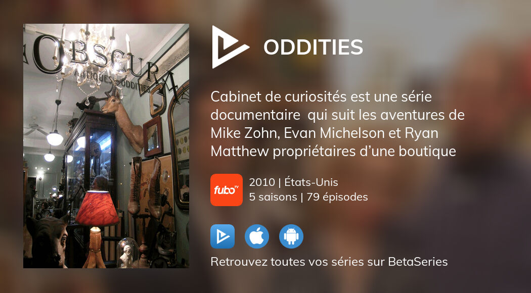 Regarder les épisodes de de curiosités en streaming complet