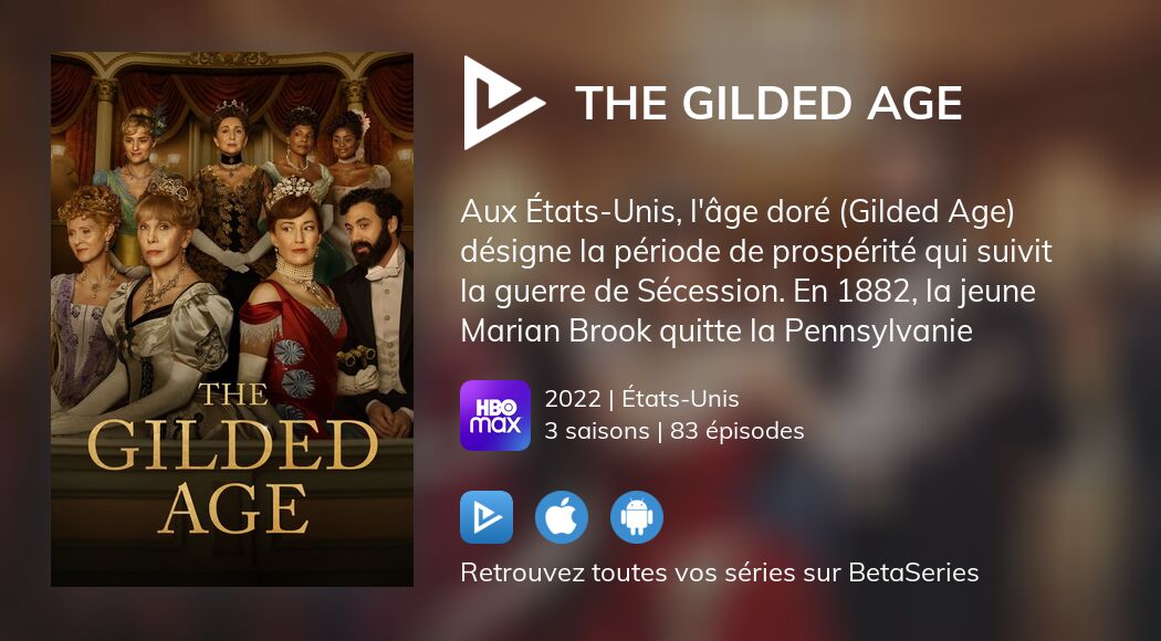 Regarder les épisodes de The Gilded Age en streaming complet VOSTFR, VF