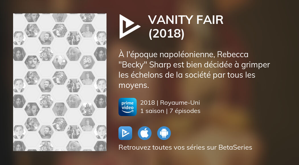 Regarder les épisodes de La Foire aux vanités (2018) en streaming