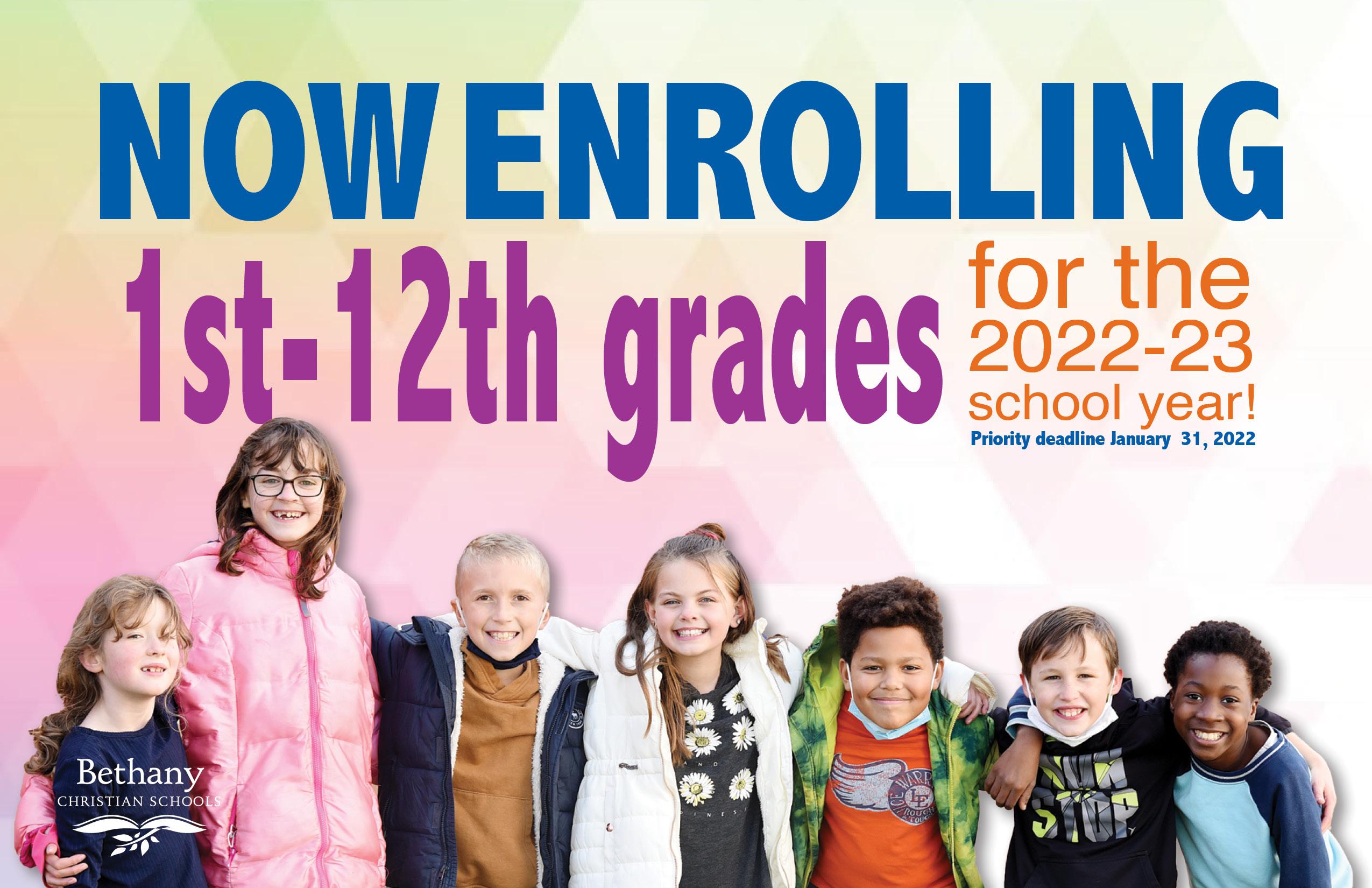 We are NOW ENROLLING Bethany Christian Schools