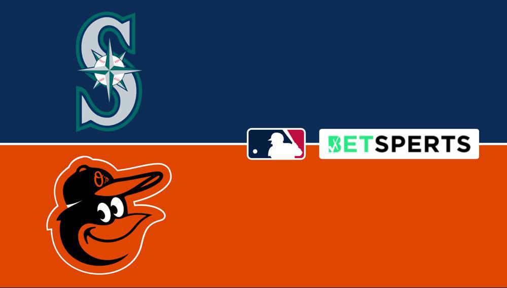 Mariners vs Orioles Prediction Picks, Live Odds & Start Time June 25