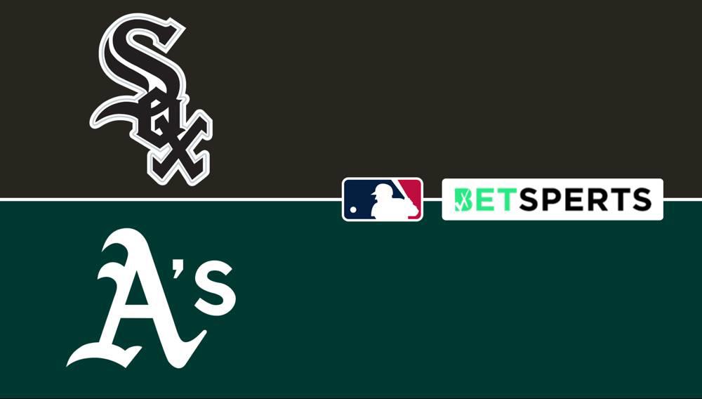 White Sox vs Athletics Prediction Picks, Live Odds & Start Time July