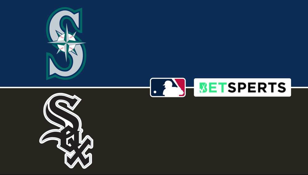 Mariners vs White Sox Today Picks, Predictions, Moneyline and Odds