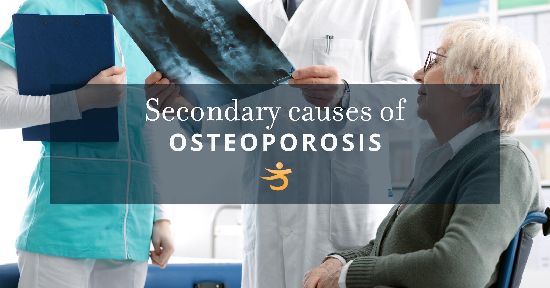 Secondary Osteoporosis— Better Bones