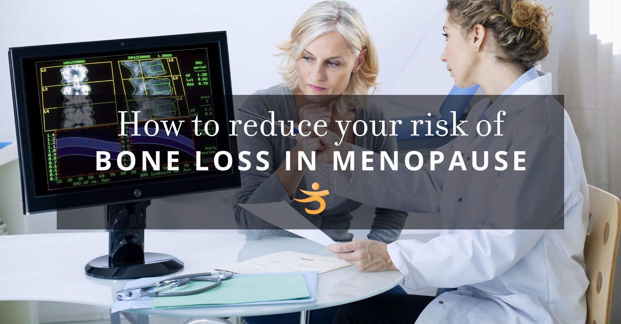 Bone loss in menopause — how to reduce your risk Better Bones, Better